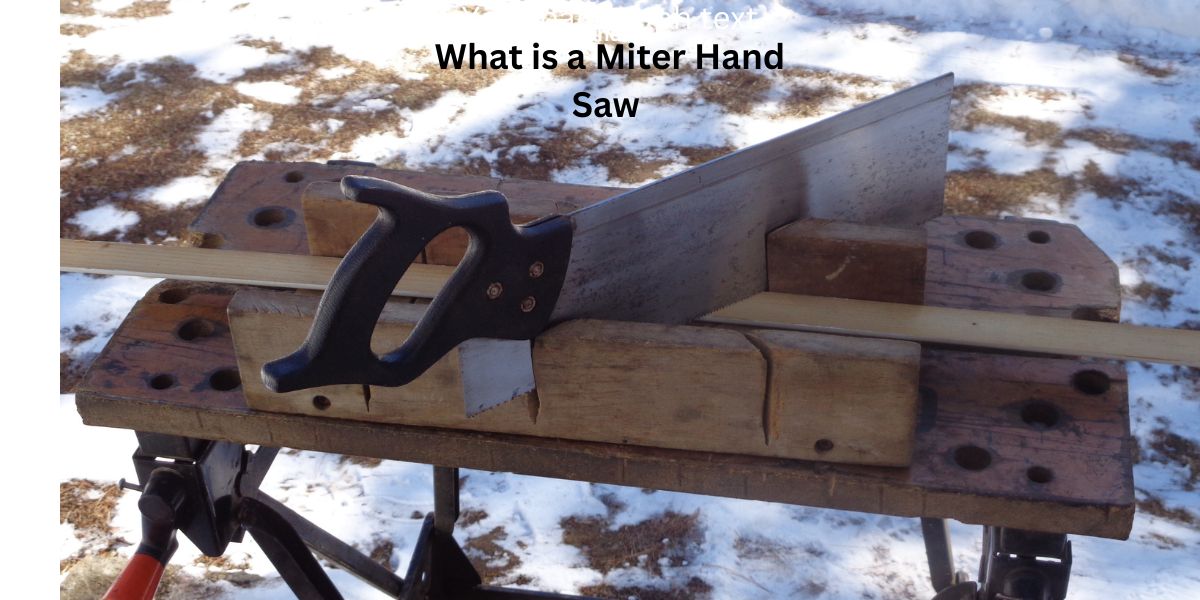 Reliable Miter Hand Saws